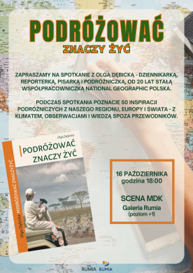 Podróżować znaczy żyć - spotkanie autorskie z Olgą Dębicką