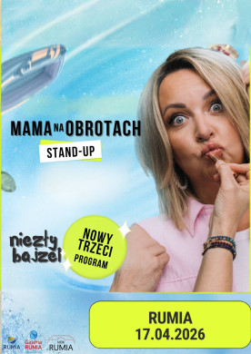 Stand-up „NIEZŁY BAJZEL” Matki Na Obrotach!