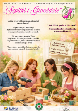 „Szpilki i Gwoździe” - warsztaty dla kobiet z Magdaleną Bochan-Jachimek