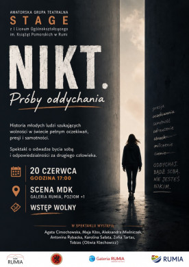 „NIKT. Próby oddychania” - spektakl amatorskiej grupy teatralnej STAGE
