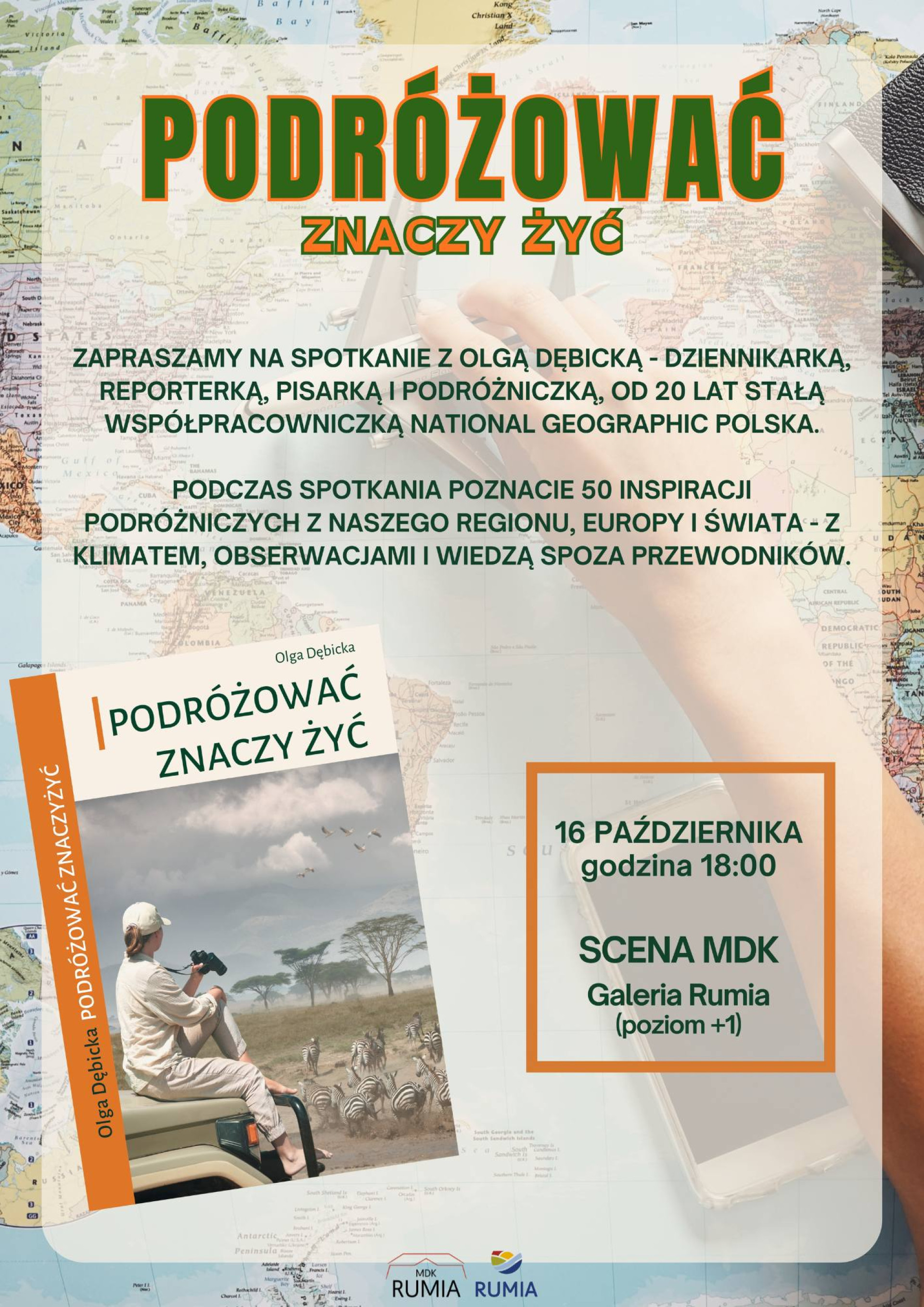 Podróżować znaczy żyć - spotkanie autorskie z Olgą Dębicką