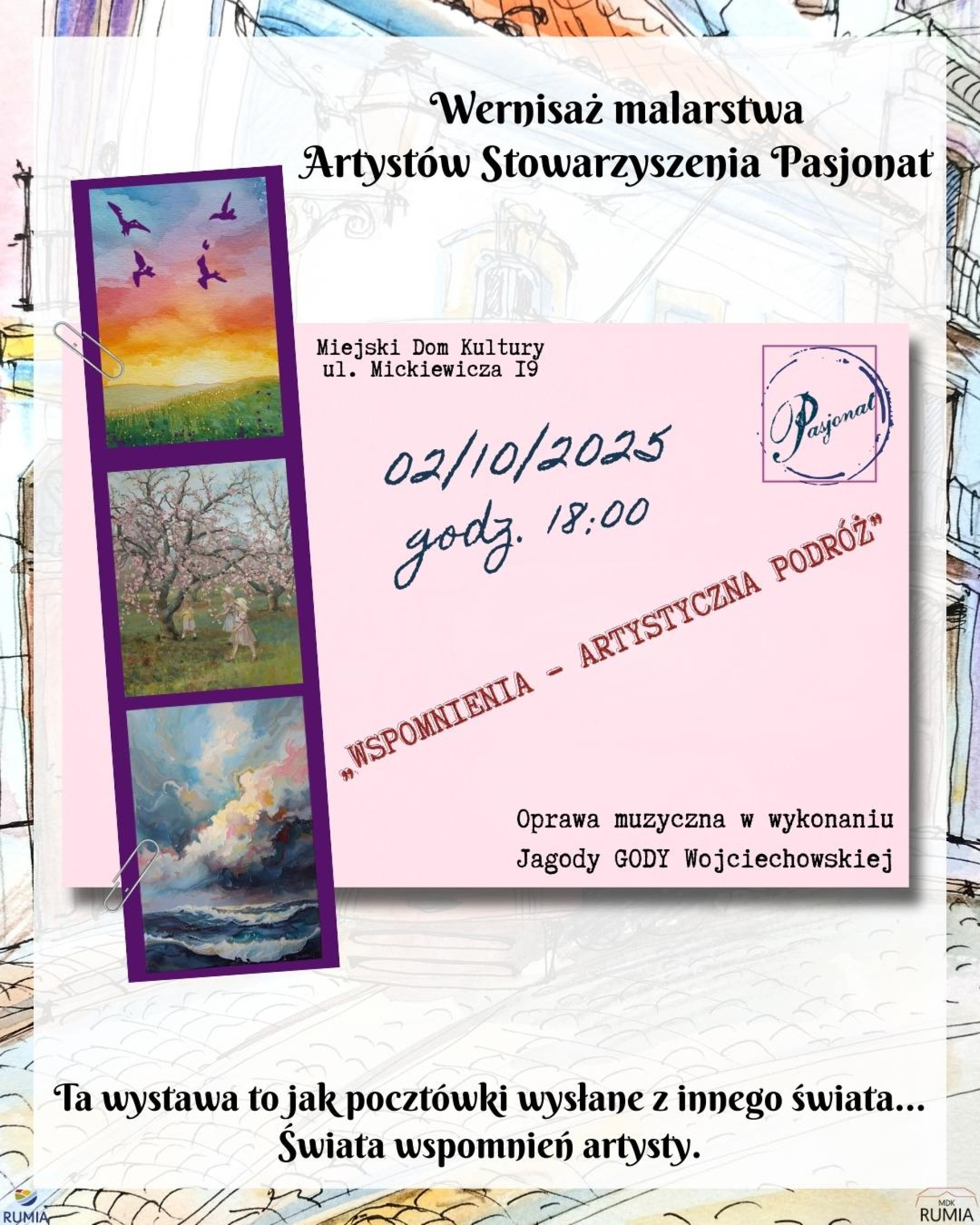 „Wspomnienia – artystyczna podróż” - wernisaż Artystów Pasjonat